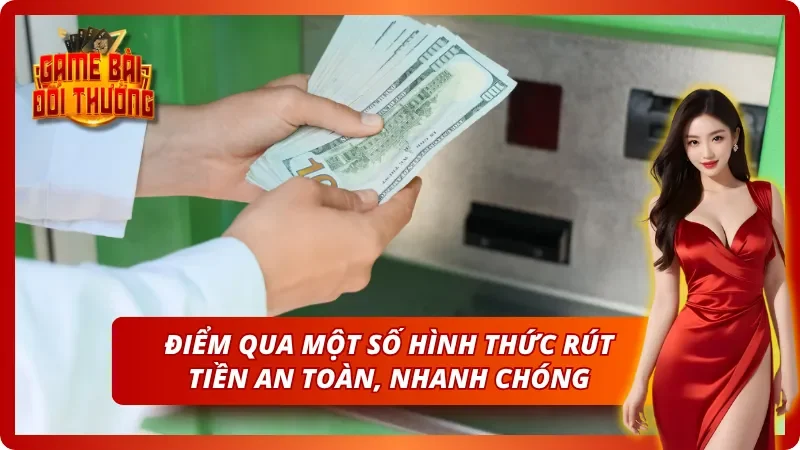 Phương thức rút thưởng trong hướng dẫn nạp tiền và rút tiền từ cổng game bài WIN79 