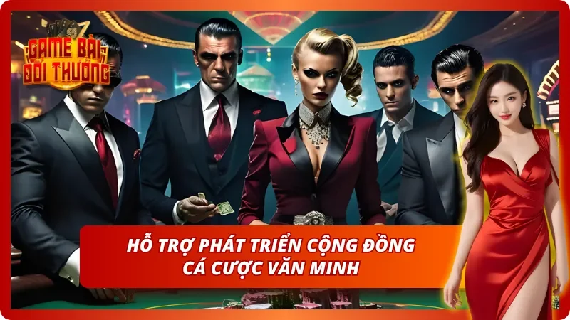 Xây dựng cộng đồng người chơi văn minh và có trách nhiệm 