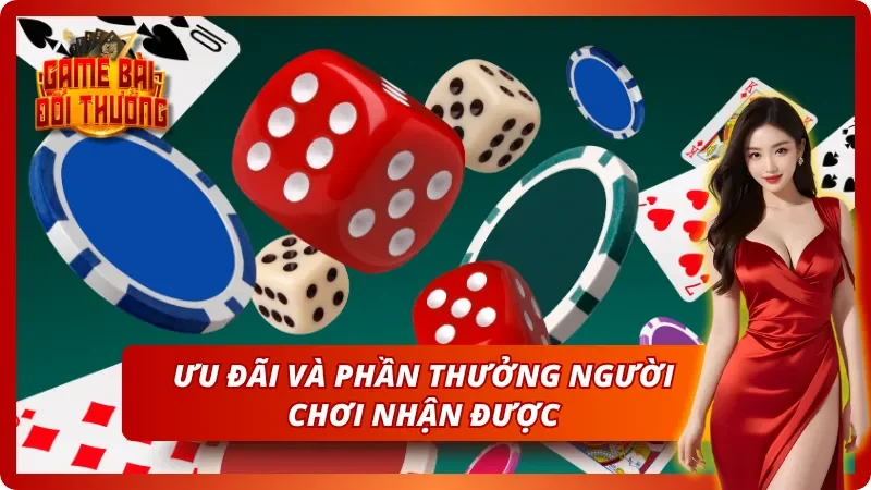 Những phần thưởng và quà tặng hấp dẫn dành tặng tân thủ